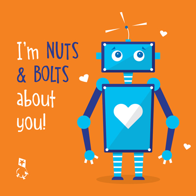 I Am Nuts & Bolts About You Valentine . Robot Valentines